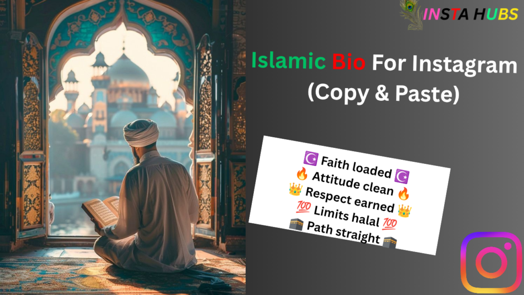 Best Islamic Bio For Instagram – Muslim Instagram Bio Attitude & Stylish (2026)
