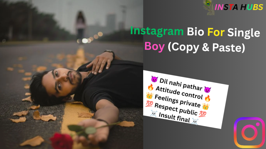 Instagram Bio For Single Boy- Attitude & Stylish VIP Bio 2026